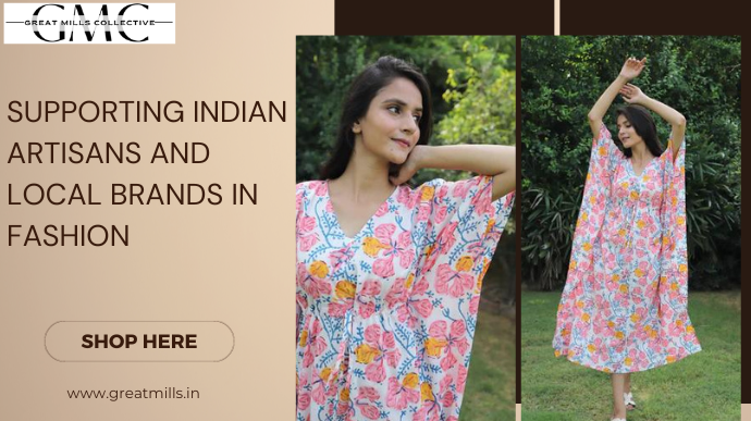 Supporting Indian Artisans and Local Brands in Fashion